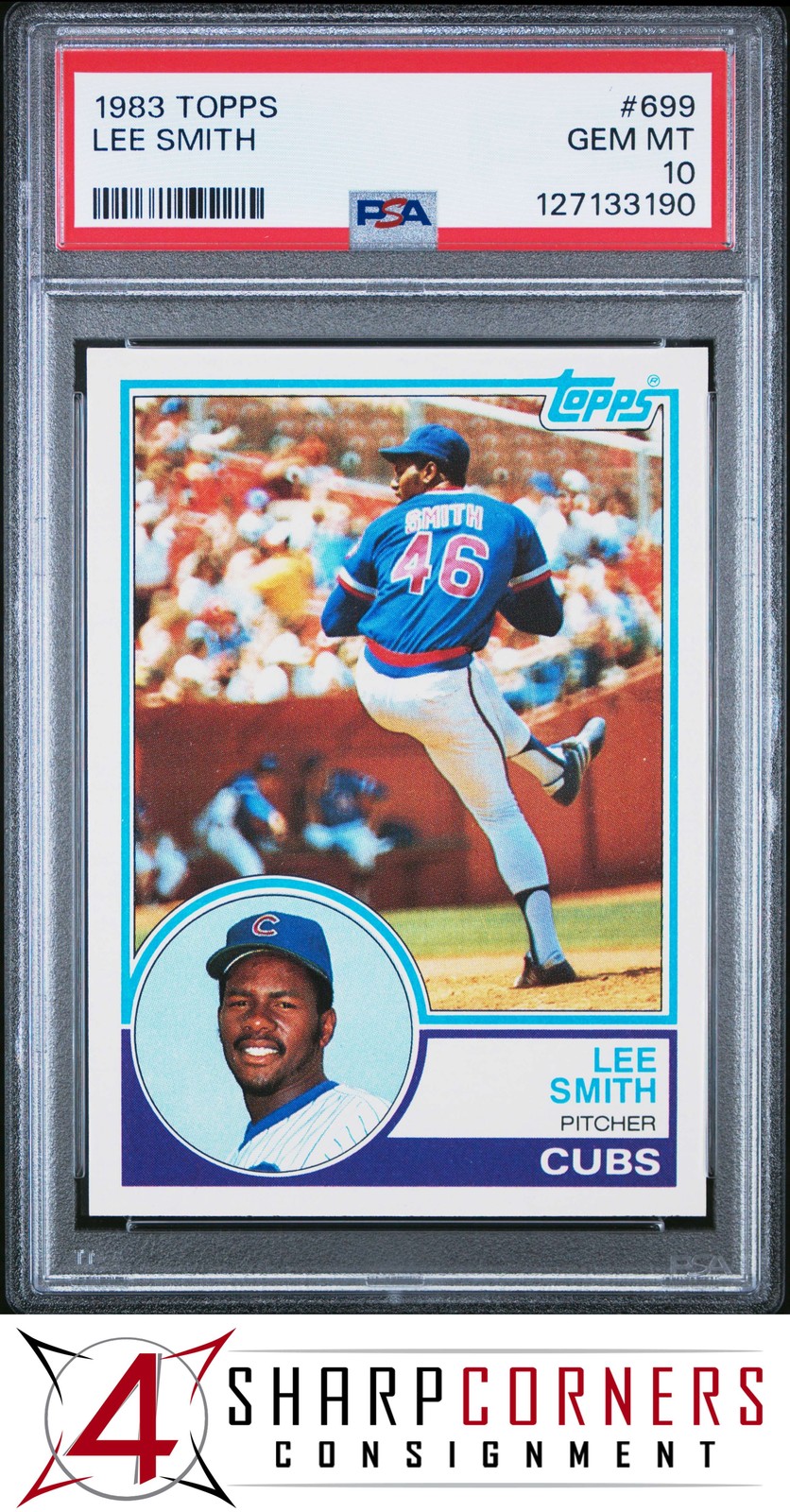 1983 TOPPS #699 LEE SMITH CUBS HOF PSA 10