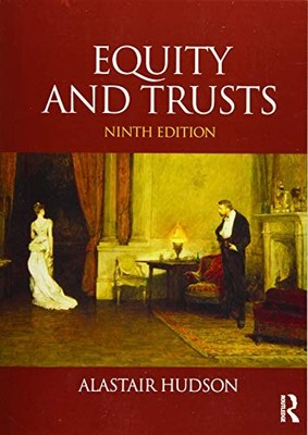 Equity and Trusts,Alastair Hudson- 9781138122598