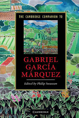 The Cambridge Companion to Gabriel García Márquez Swanson Hardback 9780521867498