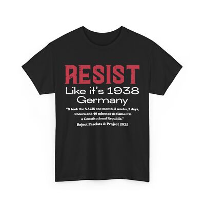 Resist Like 1938 Germany T-Shirt, Protest Civil Rights Women Men Shirt 