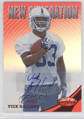 2012 Certified Mirror Red Signatures 50/250 Vick Ballard #310 Rookie Auto RC 1be