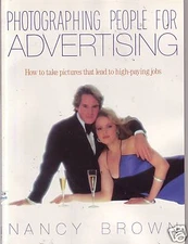 Photographing People for Advertising Nancy Brown book