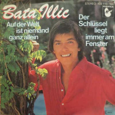 Bata Illic - Auf Der Welt Ist Niemand Ganz Al 7'' Single Vinyl Sch