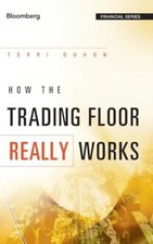 How the Trading Floor Really Works Bloomberg Financial
