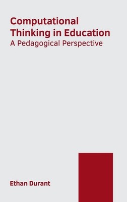 Computergestütztes Denken in der Bildung: Eine pädagogische Perspektive von Ethan Durant H