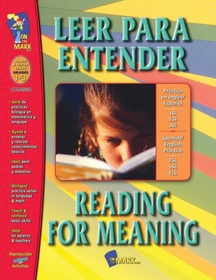 Leer Para Entender: Primer a Tercer Grado (Practica en Ingles/Español)