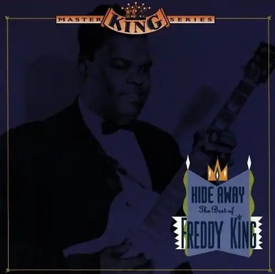 Freddie King - Hide Away-Best
