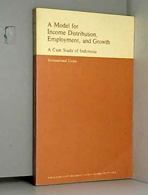 A Model for Income Distribution, Employment, and Growth: A Case Study of Ind...