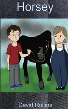 Horsey By Rollins, David David Rollins,