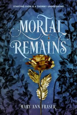 Mortal Remains, Paperback by Fraser, Mary Ann, Brand New, Free shipping in th...