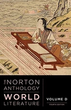 THE NORTON ANTHOLOGY OF WORLD LITERATURE (FOURTH EDITION) By Martin Puchner
