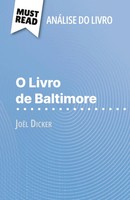 ÉLéOnore Quinaux | O Livro De Baltimore De JoëL Dicker (AnáLise Do Livro) | Buch