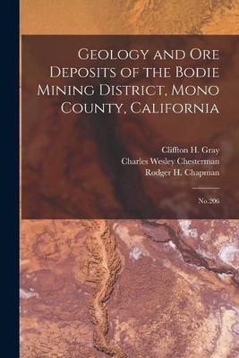 Charles Wesley C Geology and ore Deposits of the Bodie M (Paperback) (UK IMPORT)