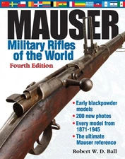 Mauser Military Rifles of the World Ball, Robert hardcover Very Good