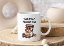 Pass Me a Fridge Cig Mug Funny Dr Pepper Soda Lover Sarcastic Meme Cup