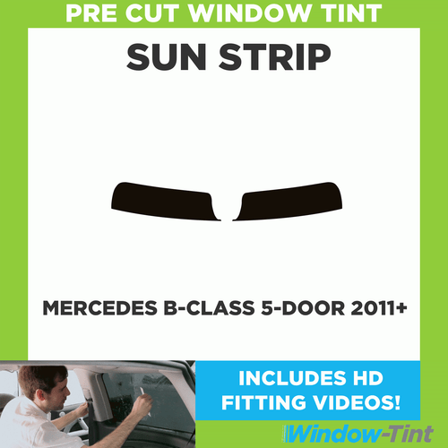 Pre Cut Window Tint - For Mercedes B-Class 5-door Hatchback 2011 Sunstrip - Picture 1 of 5
