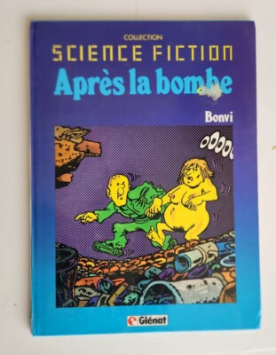 Science Fiction Apres La Bombe T.2 Bonvi BD French Comic Glenat 1981
