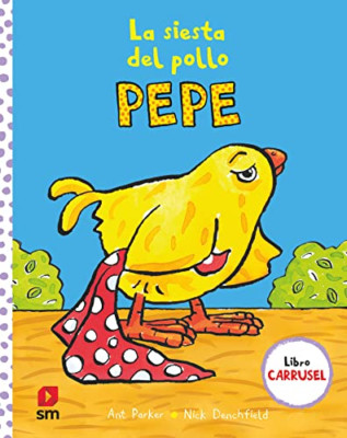 La siesta del pollo Pepe - Spanish Language Paperback NEW Ishibashi, Naok 17/01/