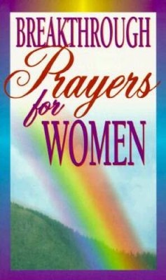 Breakthrough Prayers for Women - Paperback By Richards, Clift - ACCEPTABLE