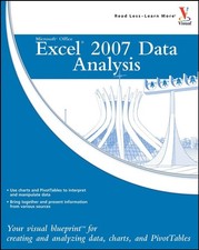 Microsoft Office Excel 2007 Data Analysis: Your Visual Blueprint for Creatin...