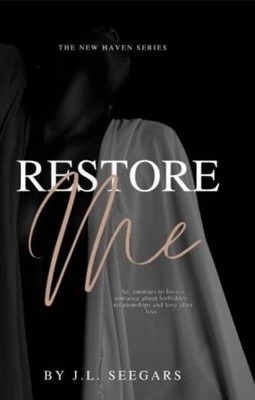 Restore Me: The New Haven Series (Book #1) by Seegars, JL Book The Fast Free