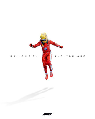 Charles Leclerc Ferrari F1 Remember Who You Are Formula 1 Racing Poster