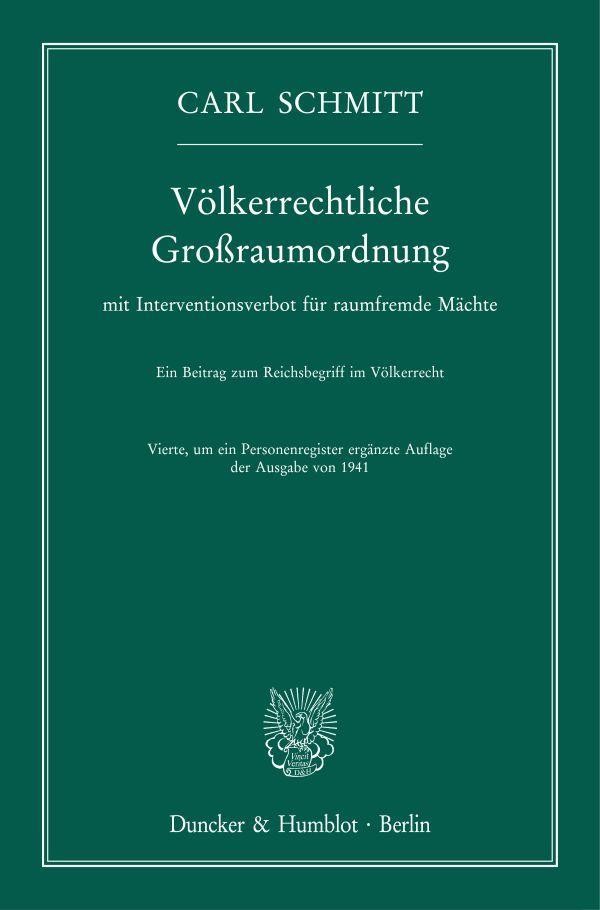 Völkerrechtliche Großraumordnung Carl Schmitt