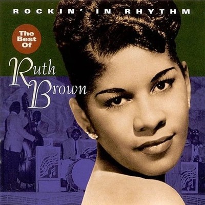 Rockin' in Rhythm: The Best of Ruth Brown - Audio CD By Ruth Brown