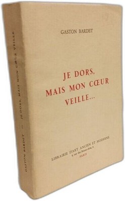 Je dors mais mon coeur veille | Gaston Bardet | Bon état
