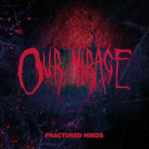 Our Mirage - Fractured Minds Red Vinyl - Vinyl Record 12 Inch Record - G3Z-image