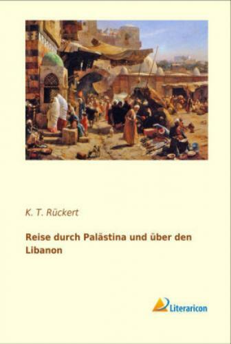 Thumbnail - Reise Durch Palästina Und Über Den Libanon 2986