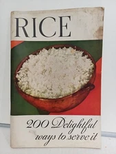 Rice 200 Delihghtful Ways To Serve It 1934 Southern Rice Industry Thompson WTJ