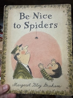 Be Nice to Spiders Margaret Bloy Graham Vintage Children s Picture Book