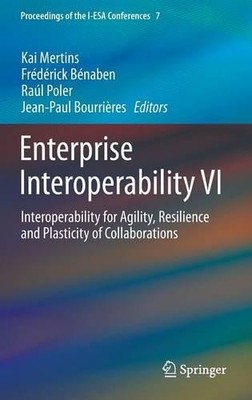 Enterprise Interoperability VI - 9783319049472