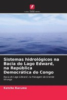 Sistemas HidrolóGicos Na Bacia Do Lago Edward, Na RepúBlica DemocráTica Do Congo