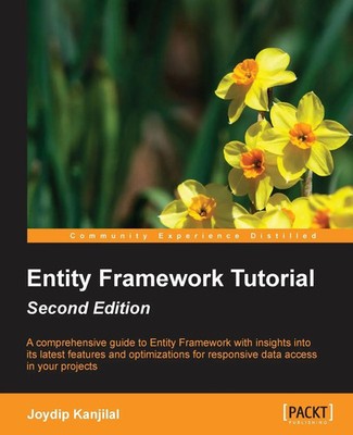 Joydip Kanjilal | Entity Framework Tutorial Second Edition | Taschenbuch (2015)
