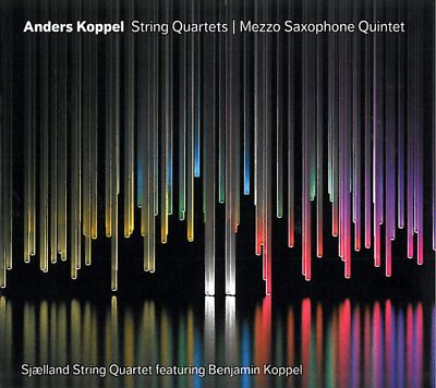 Koppel String Quartets And Mezzo-Saxophone Quintet
