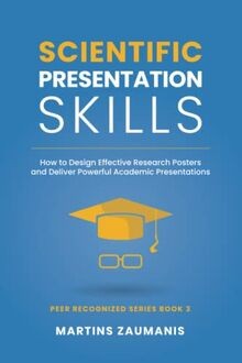 Scientific Presentation Skills: How to Design Effec... | Buch | Zustand sehr gut