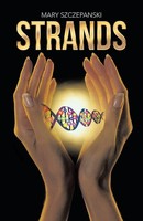 Mary Szczepanski | Strands | Taschenbuch | Englisch (2013) | iUniverse