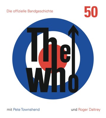 The Who: 50 Die offizielle Bandgeschichte Ben Marshall Buch 320 S. Deutsch 2015