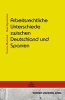 Arbeitsrechtliche Unterschiede Zwischen Deutschland Und Spanien Thomas Murrhardt