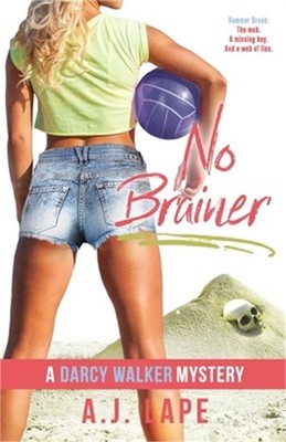 No Brainer: Book 2 of the Darcy Walker Series (Paperback or Softback)