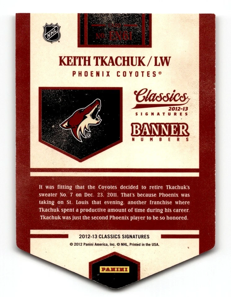 Keith Tkachuk 2012-13 Panini Classics Signatures Banner Numbers #EN61 Phoenix - Image 2 of 2