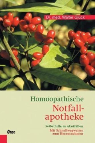 Thumbnail - Homöopathische Notfallapotheke Selbsthilfe In Akutfällen. Mit