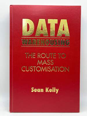 Data Warehousing: The Route to Mass Customisation