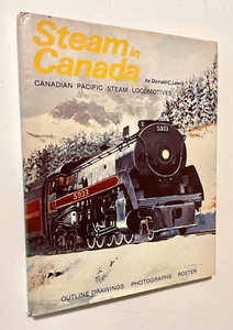 STEAM in CANADA Canadian Pacific Railway Steam Locomotives HC Railroad History
