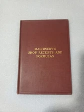 Machinery's Shop Receipts and Formulas: 412 Shop Receipts and Formulas 1910 1st