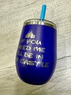 POLAR CAMEL "If You Need Me I'll Be In My Castle" DISNEY Insulated Wine Tumbler — photo 10