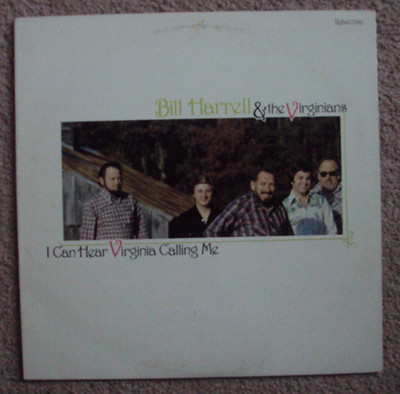 BILL HARRELL & THE VIRGINIANS I Can Hear Virginia Calling Me LP bluegrass Rebel