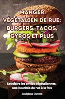 Joséphine Dumont | Manger VÉGÉTalien DE RUE | Taschenbuch | FranzöSisch (2024)